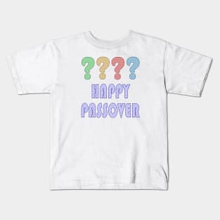Four Questions Happy Passover Kids T-Shirt